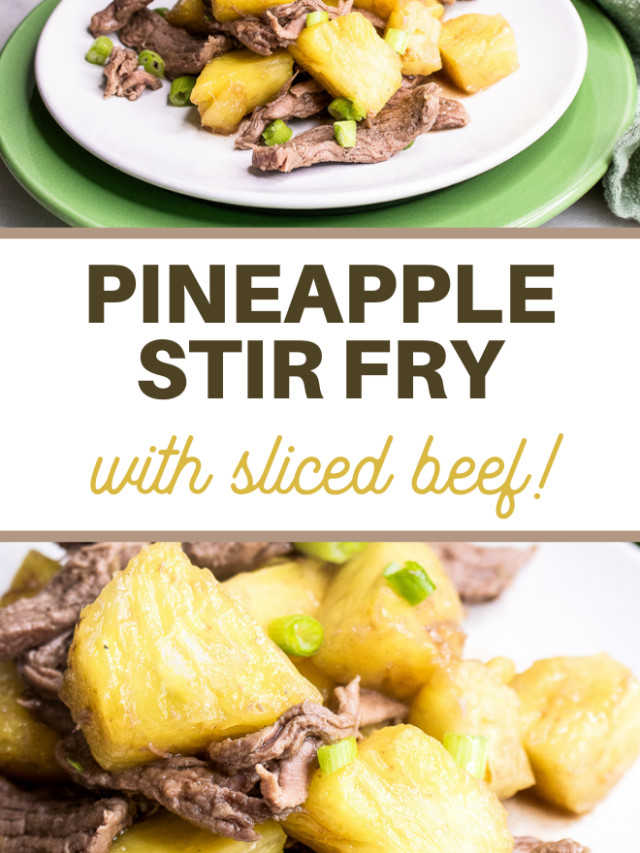 Fast and Easy Pineapple Beef Stir Fry Recipe Story