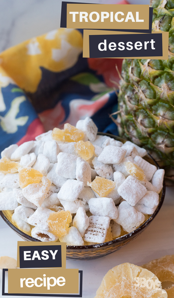 dried pineapple chunks adds a delicious tartness to this sweet puppy chow recipe