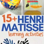 over 15 Henri Matisse activities for children