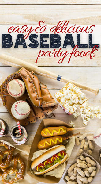 fun and easy to make baseball party food ideas