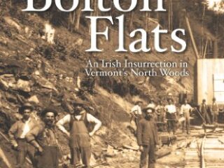 Image for On Bolton Flats: An Irish Insurrection in Vermont's North Woods