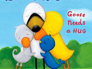 Image for Duck & Goose, Goose Needs a Hug
