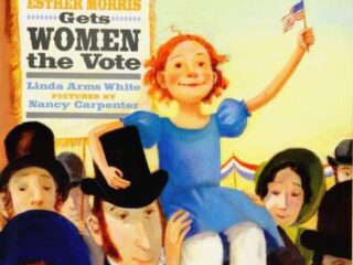 Image for I Could Do That!: Esther Morris Gets Women the Vote (Melanie Kroupa Books)