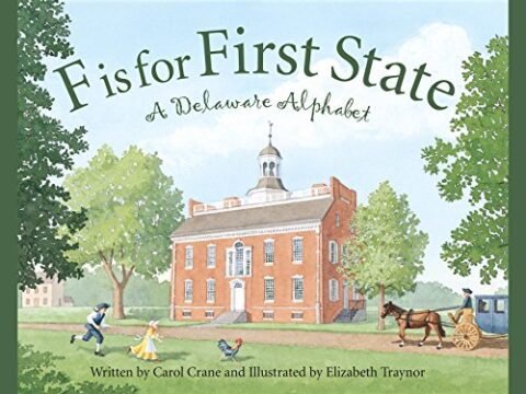 Image for F is for First State: A Delaware Alphabet (Discover America State by State)