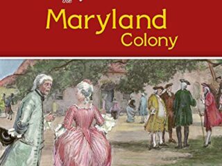 Image for Exploring the Maryland Colony (Exploring the 13 Colonies)