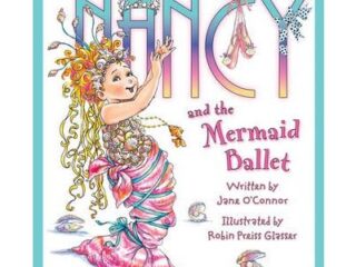 Image for By O?ÇÖConnor, Jane Fancy Nancy and the Mermaid Ballet (Fancy Nancy) Paperback - March 2012