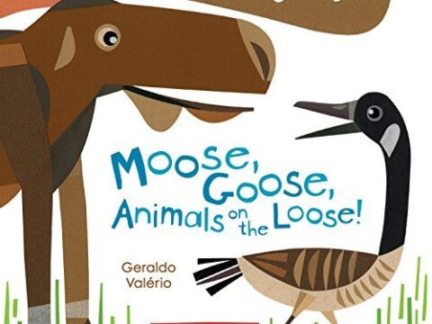Image for Moose, Goose, Animals on the Loose!: A Canadian Wildlife ABC