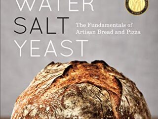 Image for Flour Water Salt Yeast: The Fundamentals of Artisan Bread and Pizza [A Cookbook]