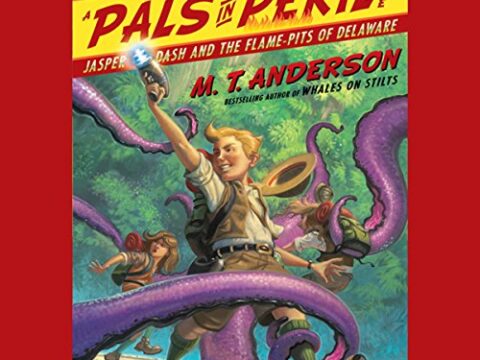 Image for Jasper Dash and the Flame-Pits of Delaware: A Pals in Peril Tale