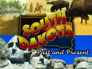 Image for South Dakota: Past and Present (United States: Past & Present (Library))