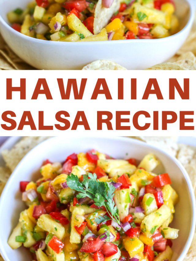 Hawaiian Salsa Recipe Story