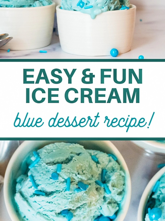 No-Churn Blue Ice Cream Recipe Story
