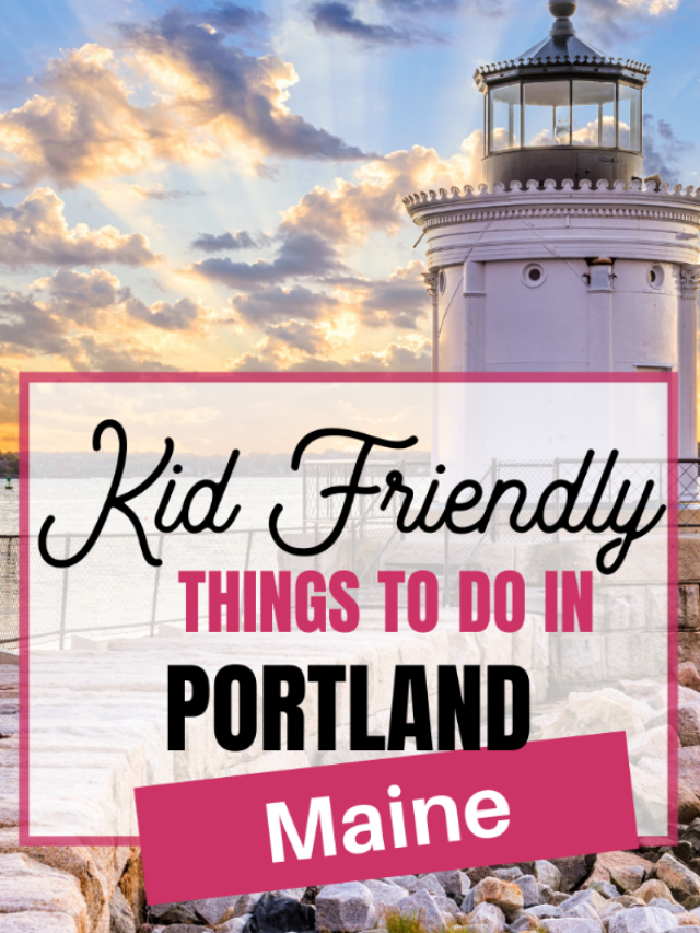 Visiting Portland, Maine with Kids Story