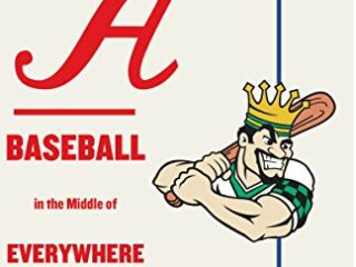 Image for Class A: Baseball in the Middle of Everywhere