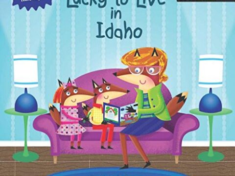 Image for Lucky to Live in Idaho