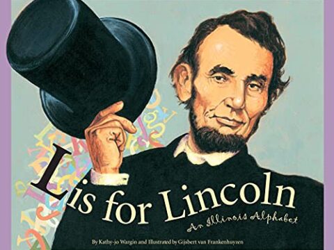 Image for L Is for Lincoln: An Illinois Alphabet (Discover America State by State)