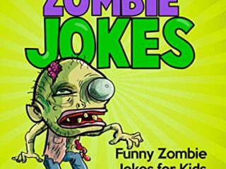 Image for 100+ Zombie Jokes: Funny Zombie Jokes for Kids