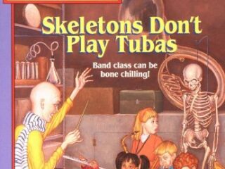 Image for Skeletons Don't Play Tubas (The Adventures of the Bailey School Kids, #11)