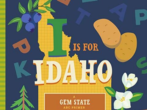 Image for I Is for Idaho (ABC Regional Board Books)