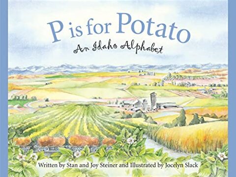 Image for P is for Potato: An Idaho Alphabet (Discover America State by State)