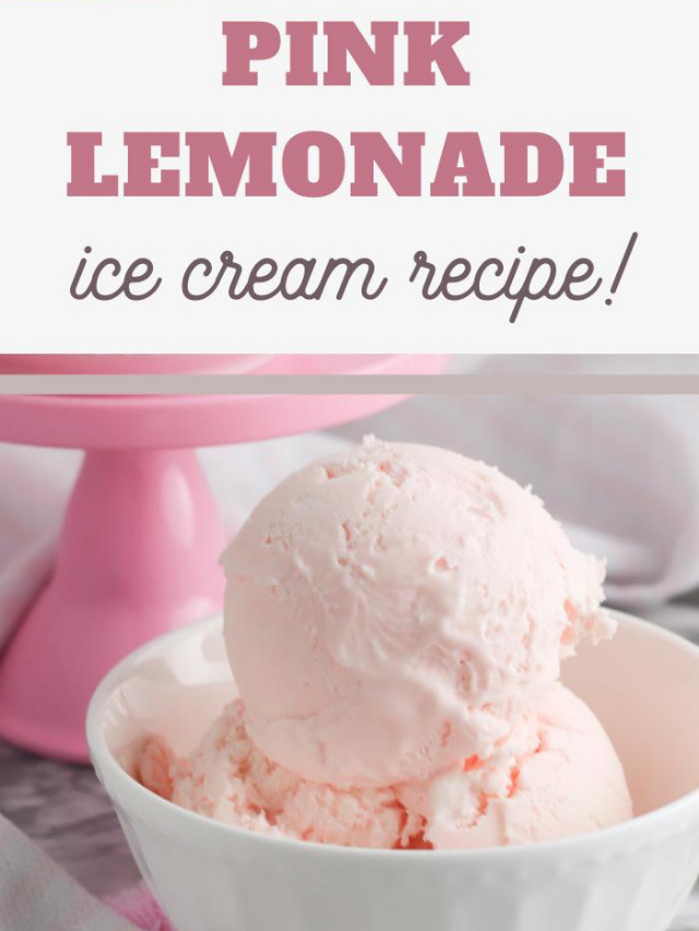 No Churn Pink Lemonade Ice Cream Recipe Story