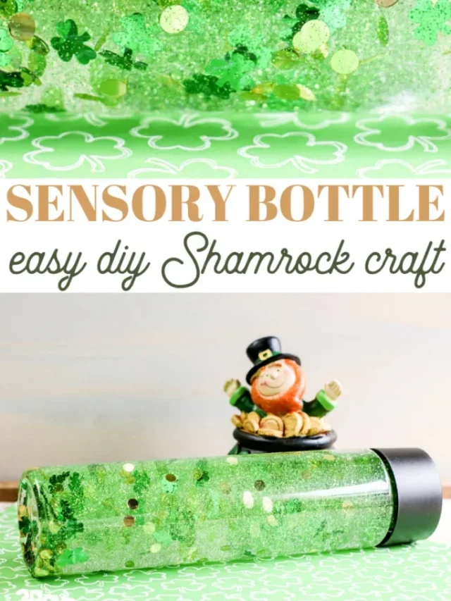How to Make a Saint Patrick’s Sensory Bottle