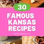 The feature pin with four recipes of "30 Famous Kansas Recipes"