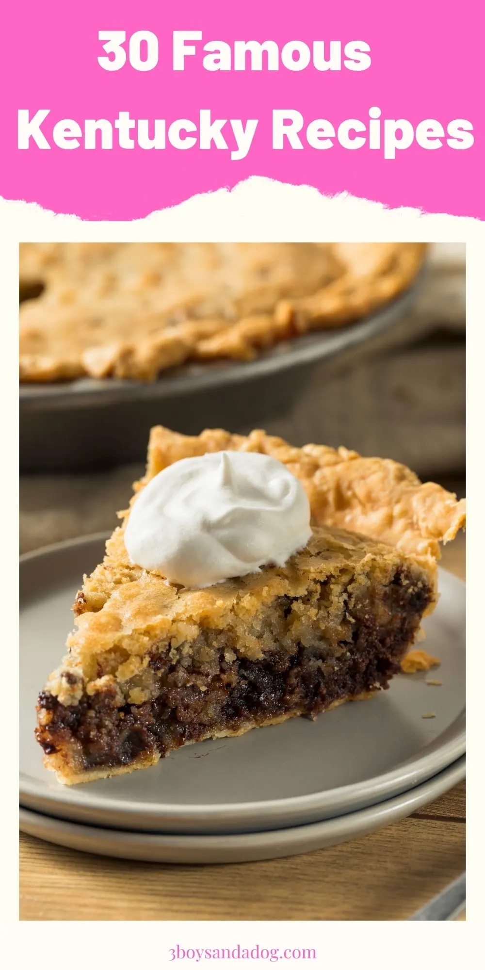 a pin image of pie with 30 famous Kentucky recipes