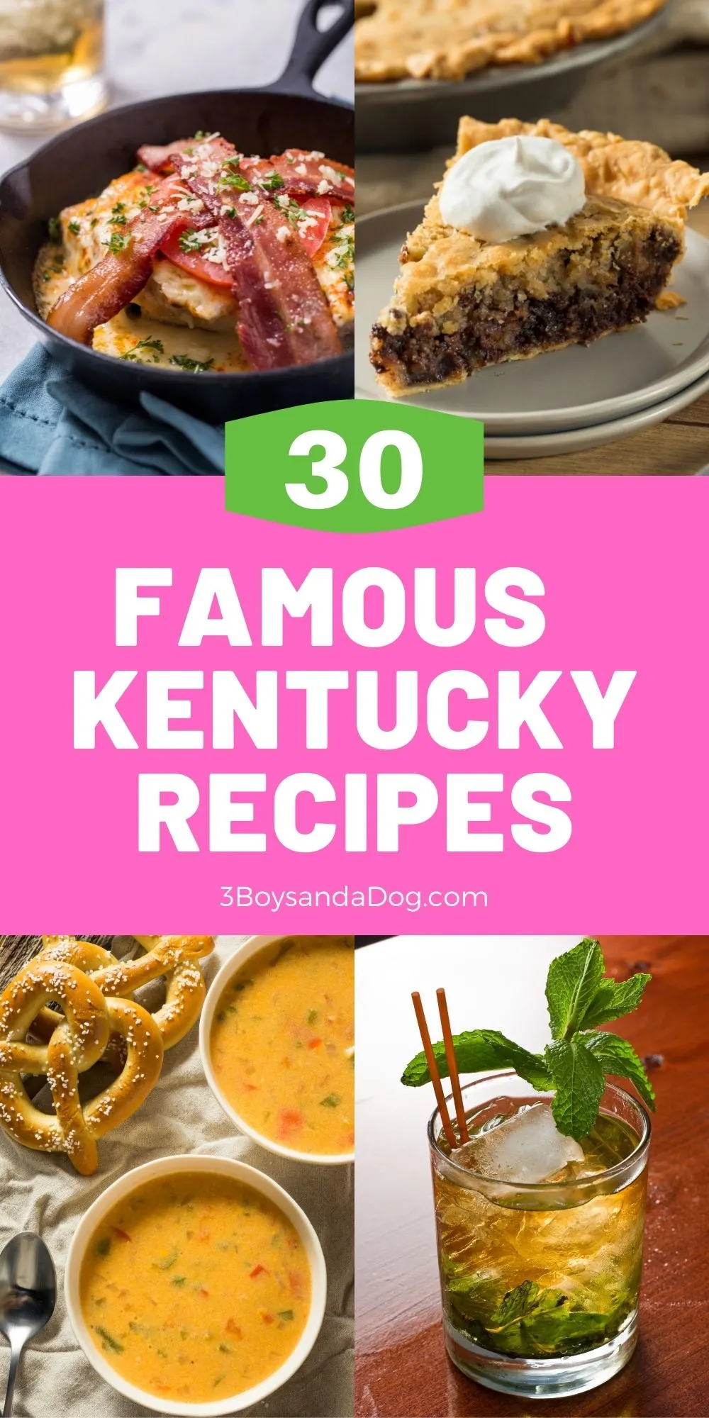 feature pin with four images and 30 Famous Kentucky Recipes