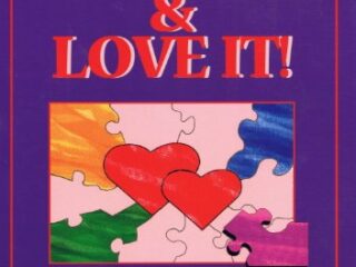 Image for How to Stay Married & Love It! 