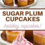 pin image that reads sugar plum cupcakes holiday cupcakes with a platter of frosted cupcakes
