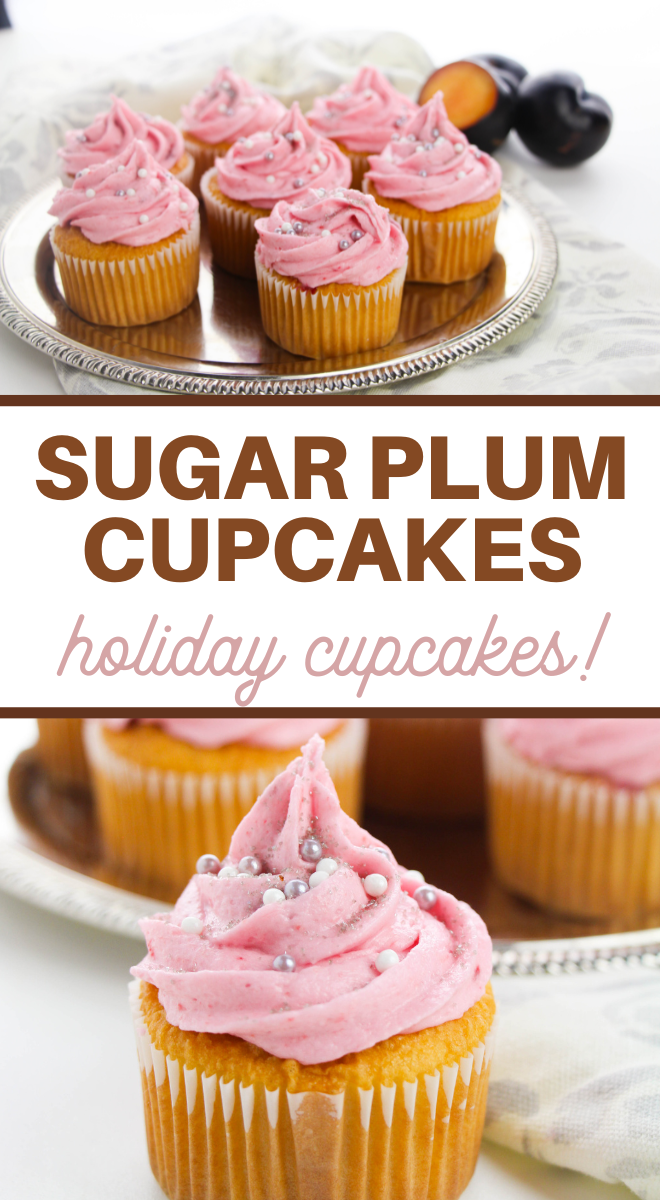 pin image that reads sugar plum cupcakes holiday cupcakes with a platter of frosted cupcakes 