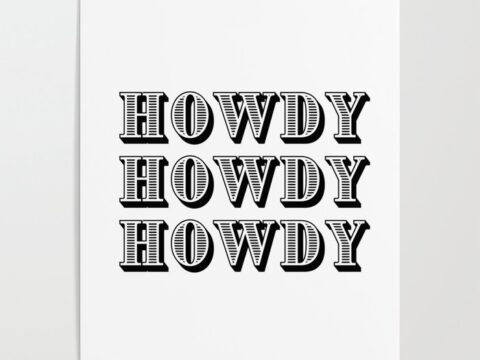 Image for Black And White Howdy Poster by karolinapaz