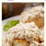 extra pin with an image of biscuits and gravy for famous South Carolina recipes