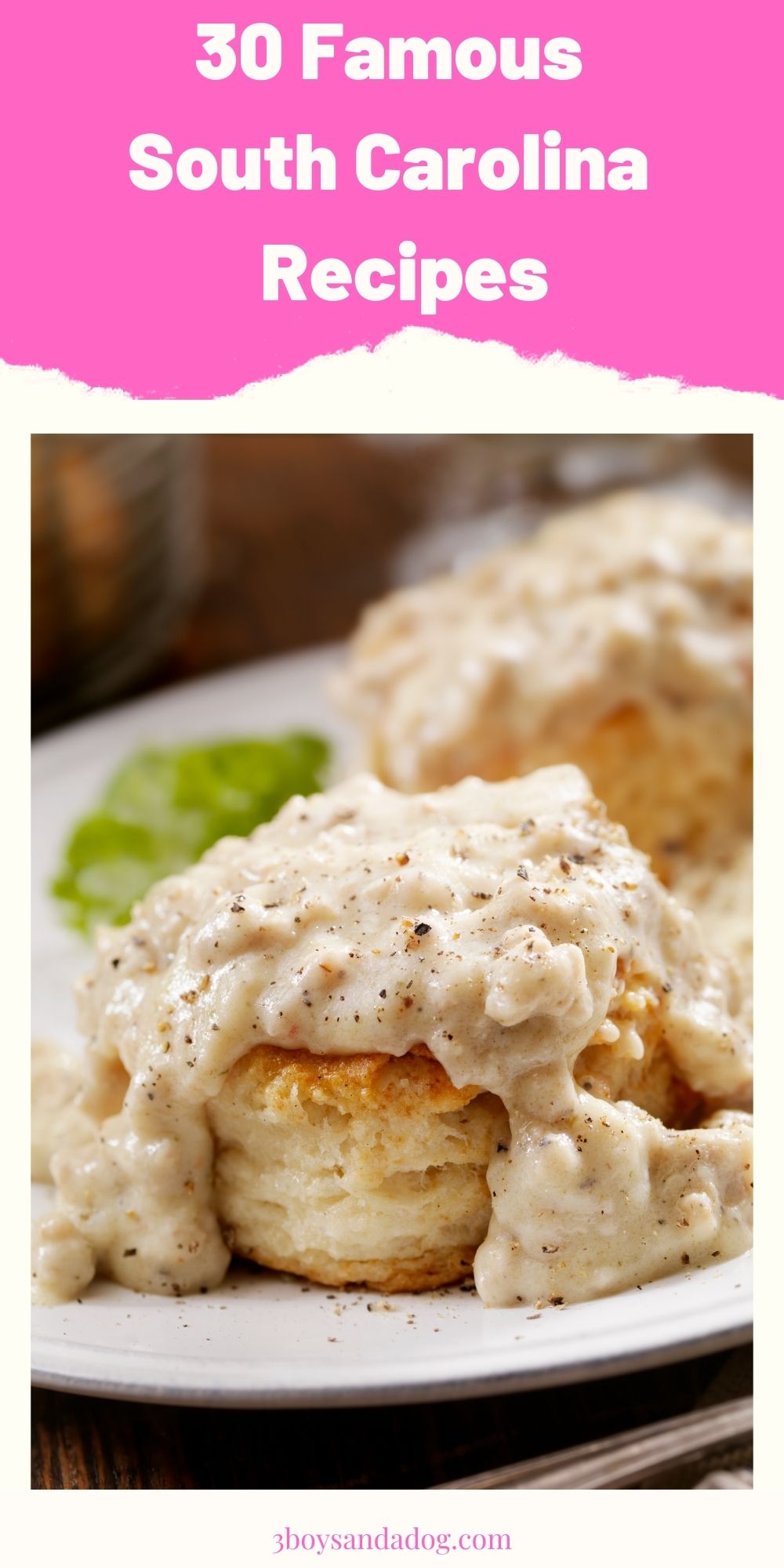 extra pin with an image of biscuits and gravy for famous South Carolina recipes