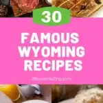 feature pin with five images of famous Wyoming recipes