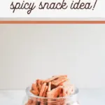 fire crackers spicy snack idea with jar of spicy crackers