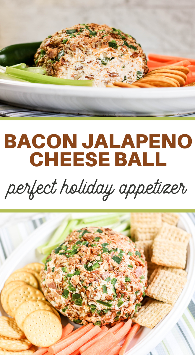 pin image that reads bacon jalapeno cheese ball the perfect holiday appetizer with cheese ball images above and below the words