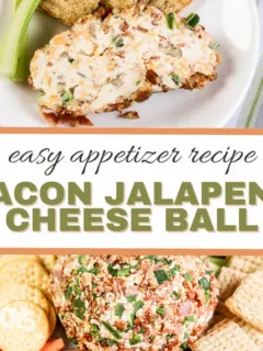 featured image that reads bacon jalapeno cheese ball easy appetizer recipe with picture of cheeseball above and below the wording