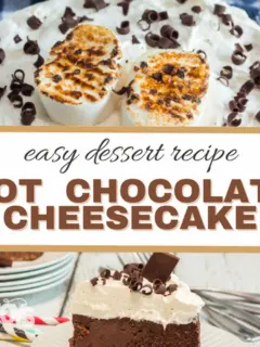 feature image that reads easy dessert recipe hot chocolate cheescake