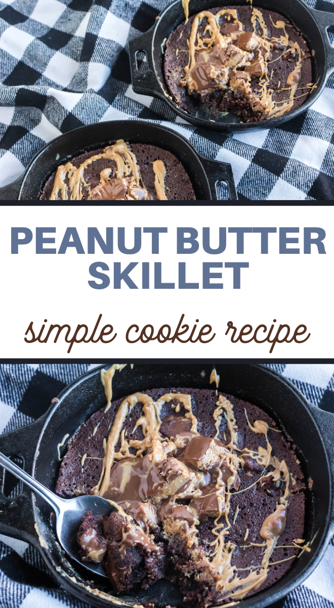 pin image that reads peanut butter skillet simple cookie recipe with pictures of skillet cookie above and below wording