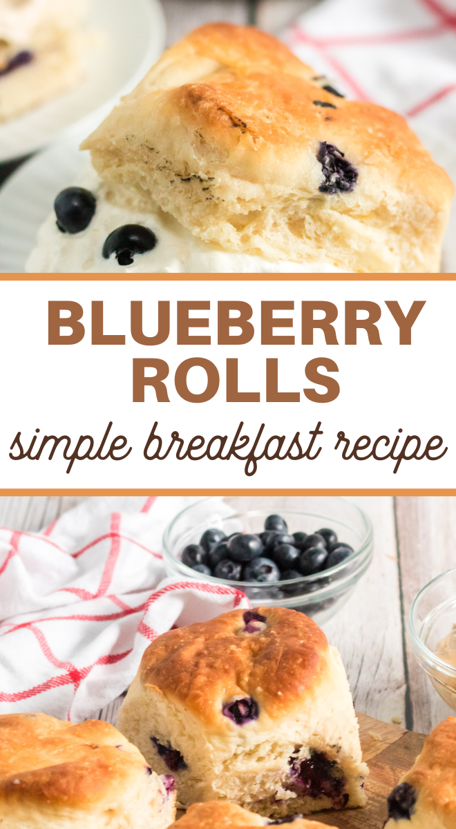 pin image that reads blueberry rolls simple breakfast recipe with baked breakfast rolls above and below the wording