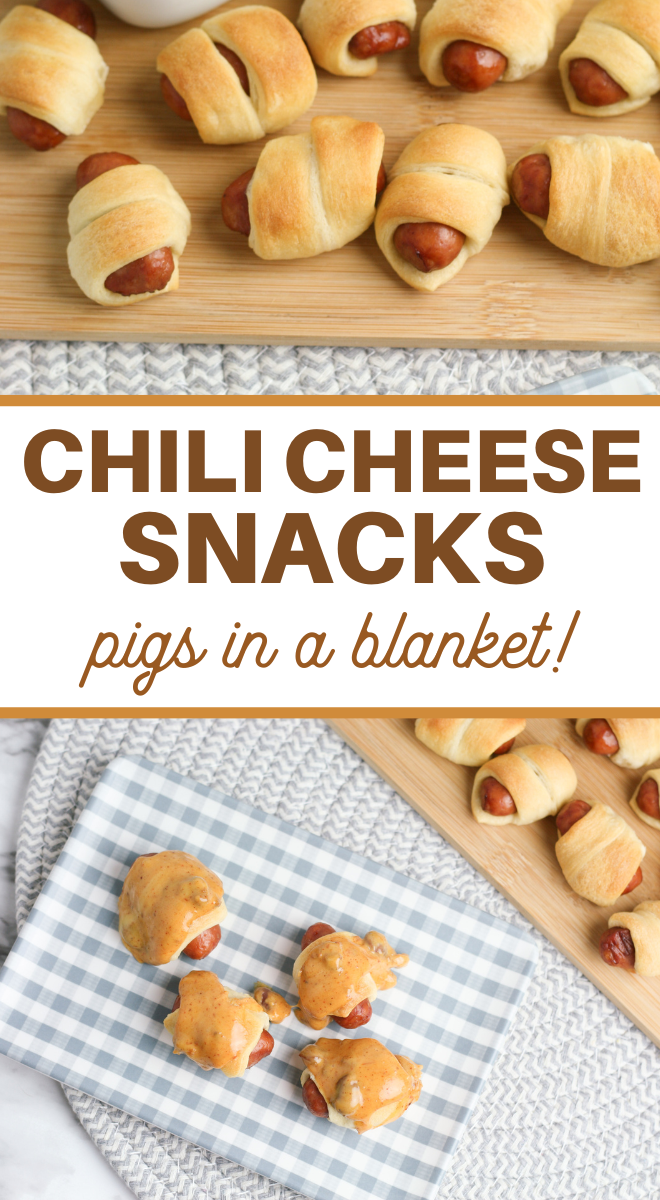 pin image that reads chili cheese snacks pigs in a blanket with pigs in a blanket above and below the words