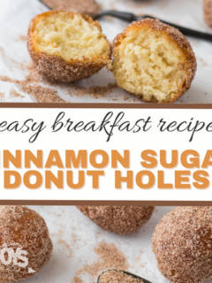 feature image that reads cinnamon sugar donut holes easy breakfast recipe