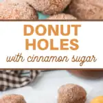 pin image that reads donut holes with cinnamon sugar with images of donut holes above and below the wording