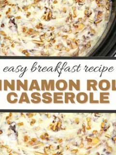 featured image that reads easy breakfast recipe cinnamon roll casserole with picture of casserole above and below the words