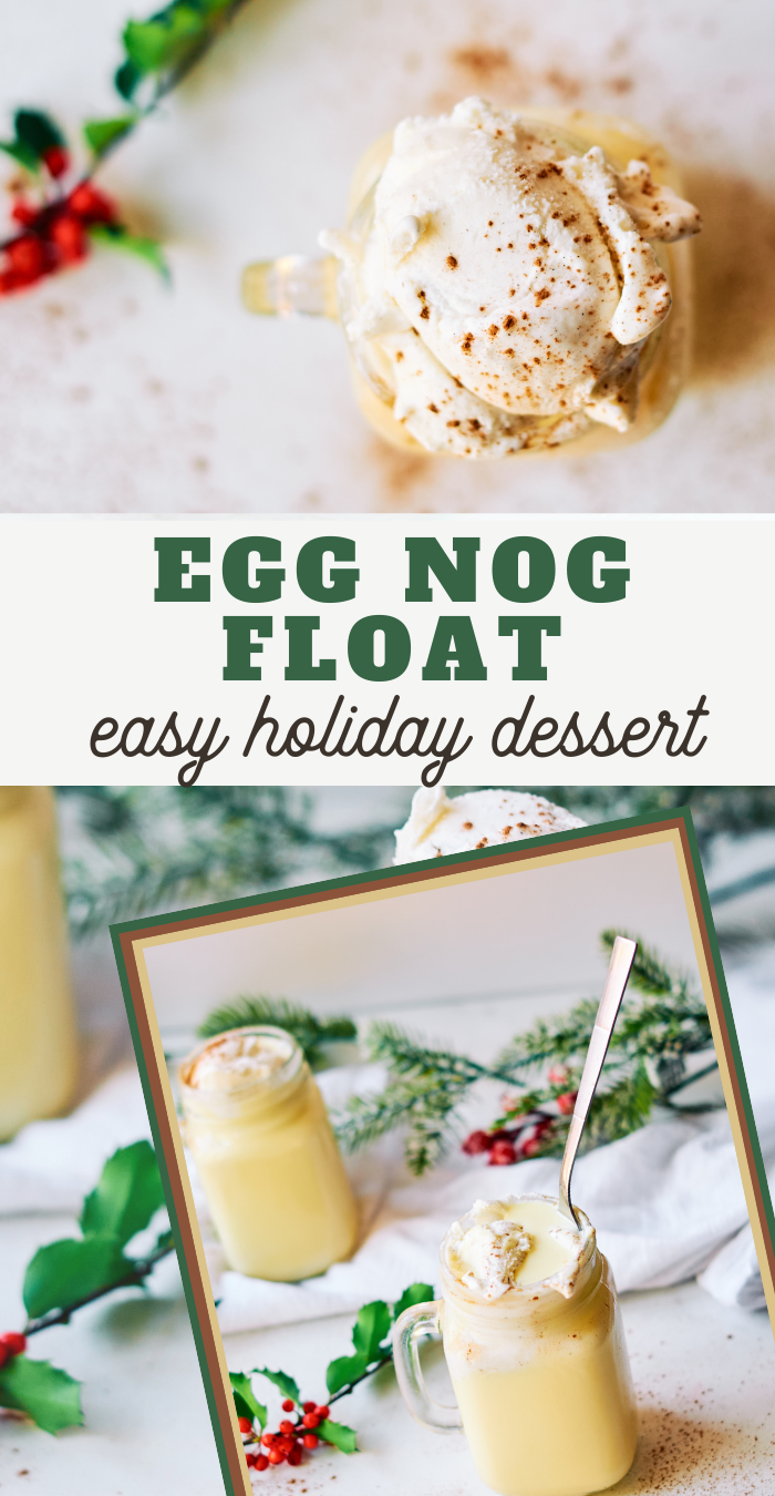 pin image that reads egg nog float easy holiday dessert with pictures of eggnog and whipped topping 