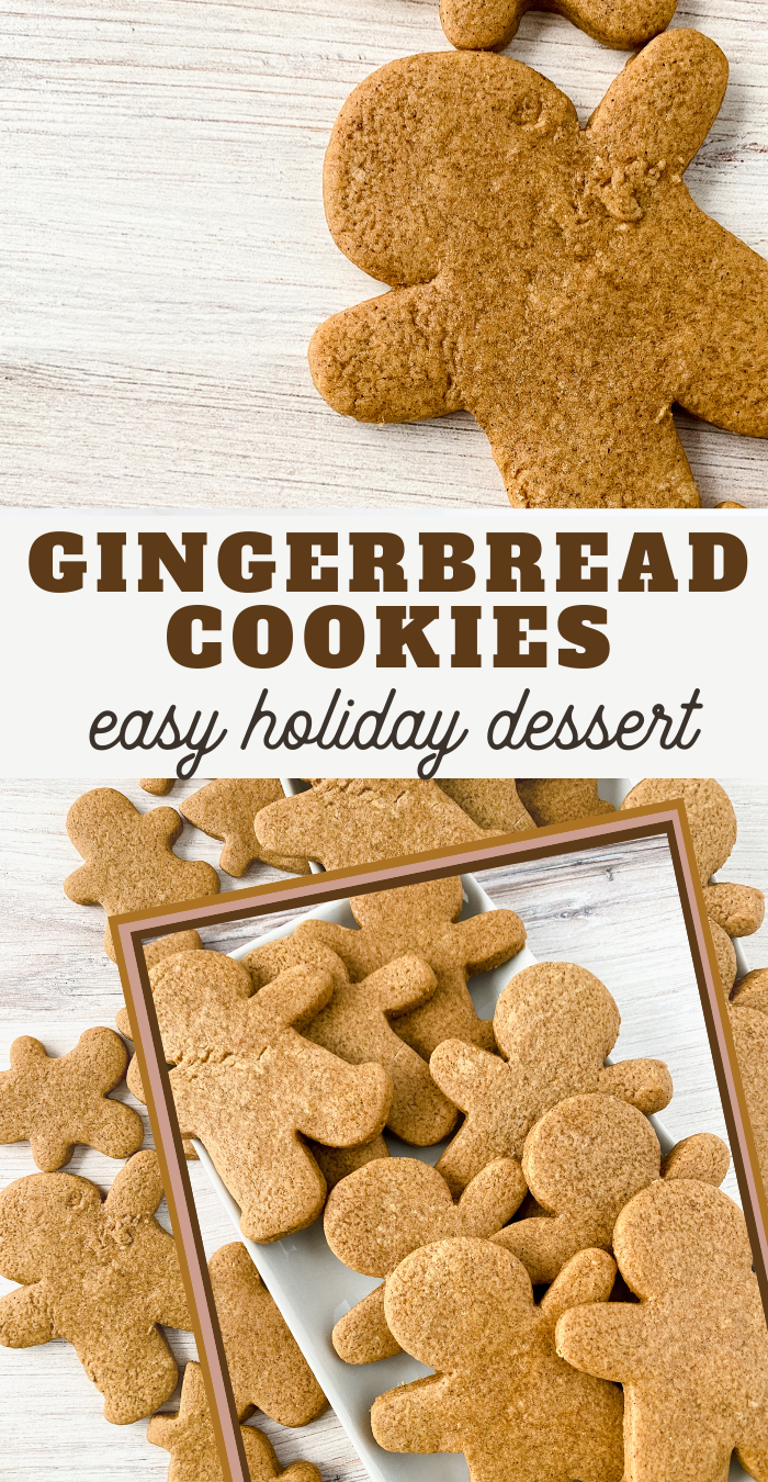 pin image that reads gingerbread cookies easy holiday dessert with gingerbread men cookies 