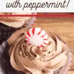 pin image that reads espresso cupcakes with peppermint and a picture of chocolate cupcakes with a peppermint on top