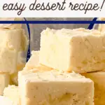 pin image that reads eggnog fudge easy dessert recipe with a stack of fudge